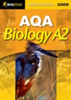2010 AQA Biology A2. Student Workbook