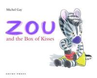 Zou and the Box of Kisses