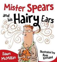 Mister Spears & His Hairy Ears