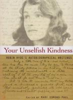 Your Unselfish Kindness