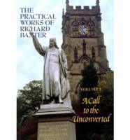 Practical Works of Richard Baxter. V. 2 An Alarm to the Unconverted