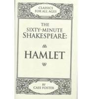 The Sixty-Minute Shakespeare--Hamlet