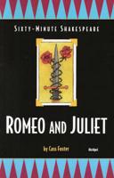 The Sixty-Minute Shakespeare-- Romeo and Juliet