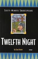 The Sixty-Minute Shakespeare--Twelfth Night