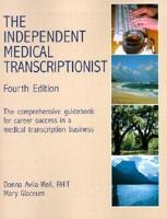 The Independent Medical Transcriptionist