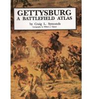 Gettysburg: A Battlefield Atlas