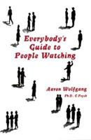 Everybody's Guide to People Watching