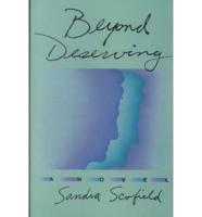 Beyond Deserving