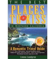 Best Places to Kiss in Northern California 5
