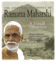 Essential Teachings of Ramana Maharshi