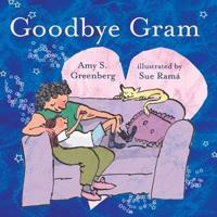 Goodbye Gram