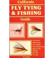 California Fly Tying and Fishing Guide