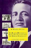 A Travel Guide to Black Historical Sites and Landmarks in North Carolina