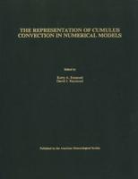 The Representation of Cumulus Convection in Numerical Models of the Atmosphere. Volume 24