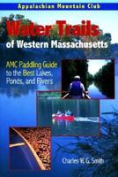 Water Trails of Western Massachusetts