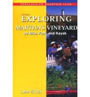 Exploring Martha's Vineyard by Bike, Foot, and Kayak
