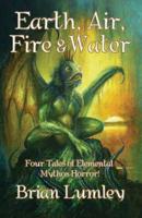 Earth, Air, Fire & Water: Four Elemental Mythos Tales!
