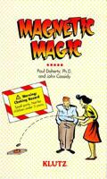 The Klutz Book of Magnetic Magic