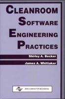 Cleanroom Software Engineering Practices