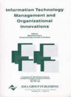 Information Technology Management and Organizational Innovations