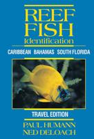 Reef Fish Identification. Caribbean, Bahamas, South Florida