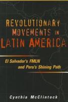Revolutionary Movements in Latin America