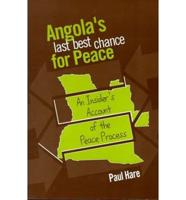 Angola's Last Best Chance for Peace