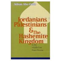 Jordanians, Palestinians, and the Hashemite Kingdom