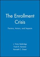 The Enrollment Crisis