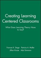 Creating Learning Centered Classrooms