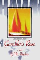 Gambler's Rose