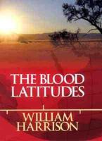 The Blood Latitudes