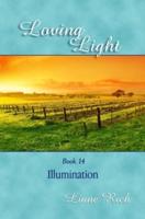 Loving Light Book 14, Illumination