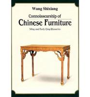 Connoisseurship of Chinese Furniture