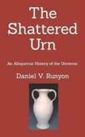 The Shattered Urn