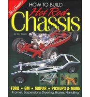 How to Build Hot Rod Chassis