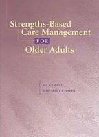 Strengths-Based Care Management for Older Adults