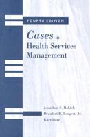 Cases in Health Services Management