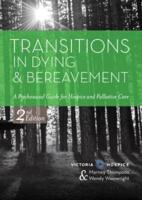 Transitions in Dying and Bereavement