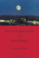 Poems of Jerusalem ; and, Love Poems
