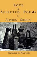 Love and Selected Poems