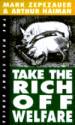 Take the Rich Off Welfare