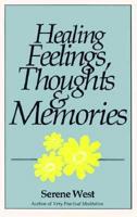 Healing Feelings, Thoughts & Memories