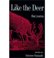 Like the Deer That Yearns