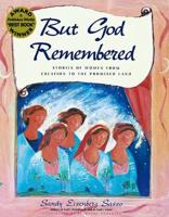 But God Remembered