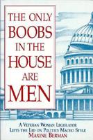 The Only Boobs in the House Are Men