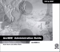 Arcsde Administration Guide