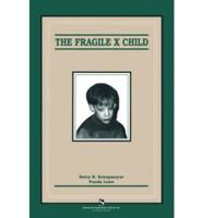 The Fragile X Child