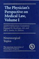 The Physician's Perspective on Medical Law. Vol. 2