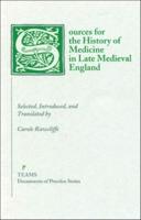 Sources for the History of Medicine in Medieval England